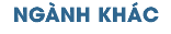 NGÀNH KHÁC